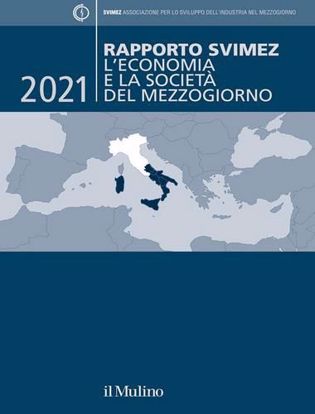 Immagine di Rapporto Svimez 2021. L'economia e la società del Mezzogiorno