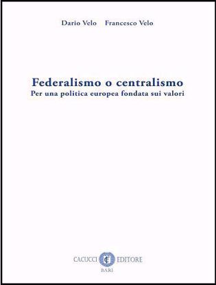 Immagine di Federalismo o centralismo