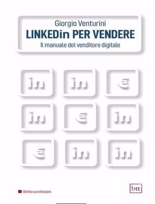 Immagine di LINKEDin per vendere. Il manuale del venditore digitale