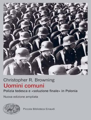 Immagine di Uomini comuni. Polizia tedesca e «soluzione finale» in Polonia. Nuova ediz.