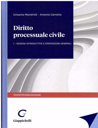 Immagine di Diritto processuale civile vol.1
Nozioni introduttive e disposizioni generali