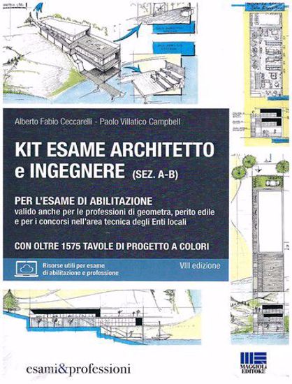 Immagine di Kit esame di abilitazione alle professioni di architetto sez. A-B, ingegnere sez. A-B, geometra, perito edile e per i concorsi nell'area tecnica degli Enti locali