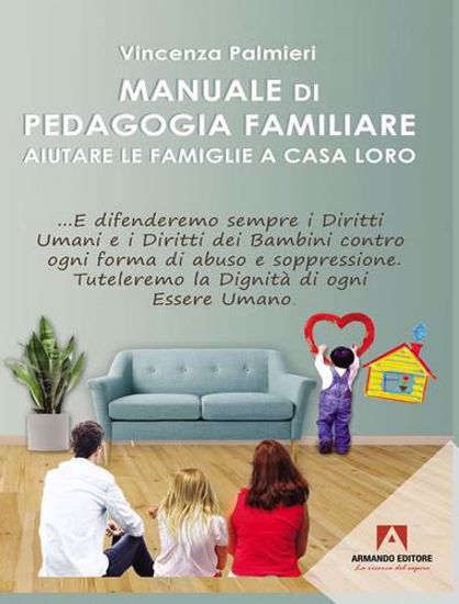 Immagine di Manuale di pedagogia familiare. Aiutare le famiglie a casa loro