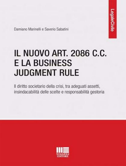 Immagine di Il nuovo art. 2086 C.C. e la Business Judgment Rule