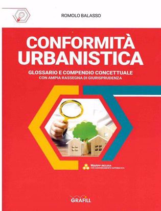 Immagine di Conformità urbanistica. Glossario e compendio concettuale. Con software di simulazione