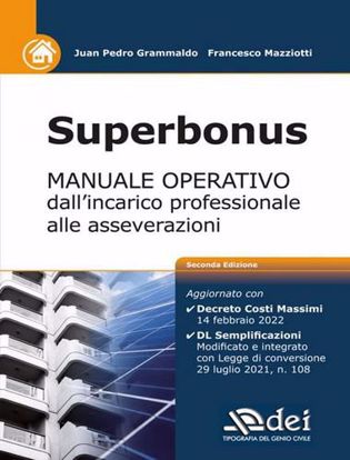 Immagine di Superbonus. Manuale operativo dall'incarico professionale alle asseverazioni