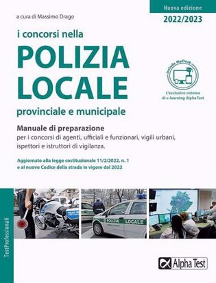 Immagine di I concorsi nella polizia locale, provinciale e municipale. Manuale di preparazione. Con Contenuto digitale per accesso on line