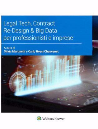Immagine di Legal tech, contract re-design & big data per professionisti e imprese