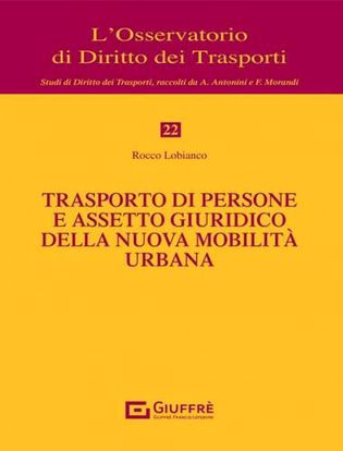 Immagine di Trasporto di persone e assetto giuridico della nuova mobilità urbana