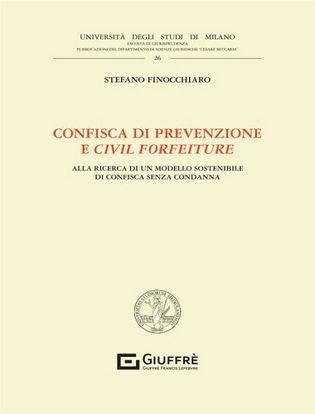 Immagine di Confisca di Prevenzione e Civil Forfeiture