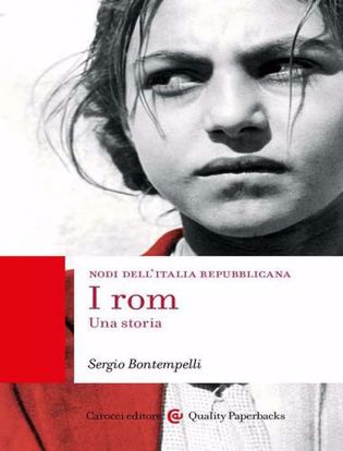 Immagine di I rom. Una storia. Nodi dell'Italia repubblicana