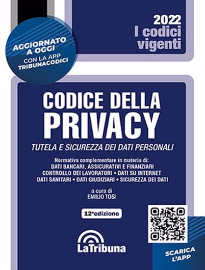 Immagine di Codice della privacy. Tutela e sicurezza dei dati personali