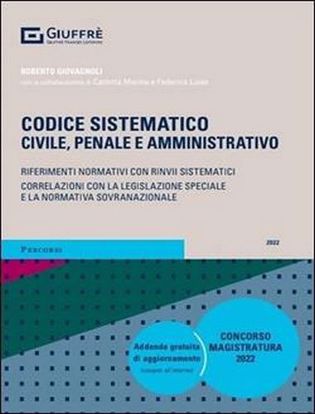 Immagine di Codice Sistematico Civile, Penale e Amministrativo 2022