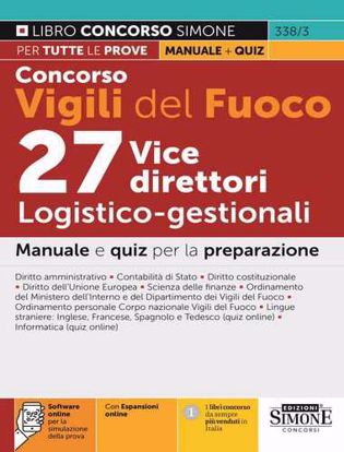Immagine di Concorso Vigili del Fuoco. 27 vice direttori logistico-gestionali. Manuale e quiz per la preparazione. Con estensione online