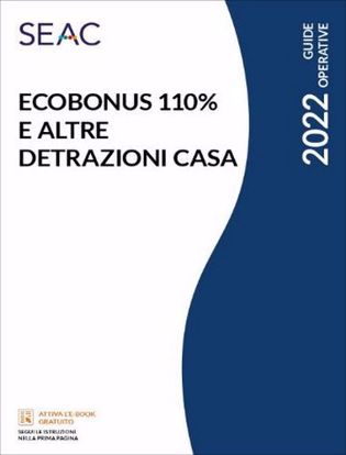 Immagine di ECOBONUS 110% E ALTRE DETRAZIONI CASA 2022