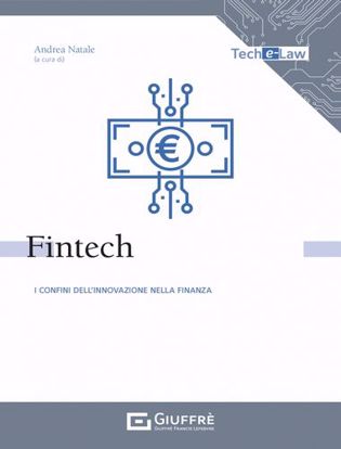 Immagine di Fintech. I confini dell'innovazione nella finanza