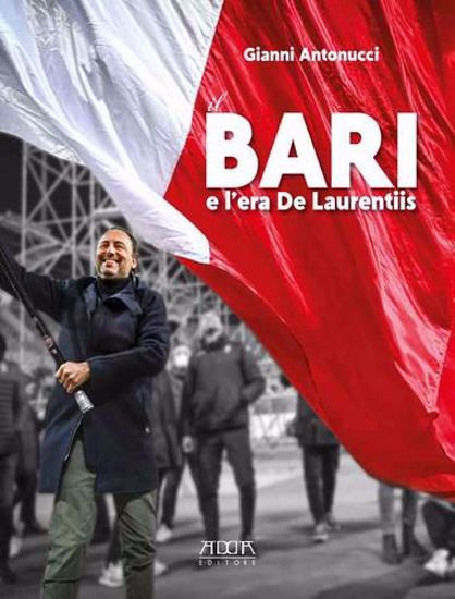 Immagine di Il Bari e l'era De Laurentiis
