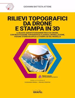 Immagine di Rilievi topografia da drone e stampa in 3D. Con software