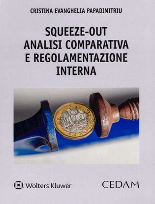 Immagine di «Squeeze-out»: analisi comparativa e regolamentazione interna
