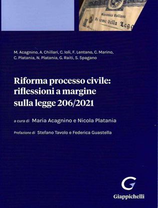 Immagine di Riforma processo civile: riflessioni a margine sulla legge 206/2021