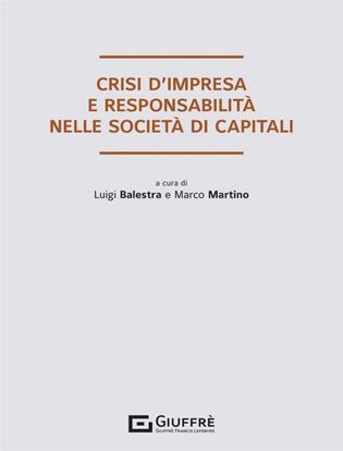 Immagine di Crisi d'impresa e responsabilità degli organi sociali nelle società di capitali
