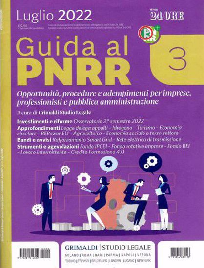 Immagine di Guida al PNRR 3 - (LUGLIO 2022) Opportunità, procedure e adempimenti per imprese, professionisti e pubblica amministrazione
