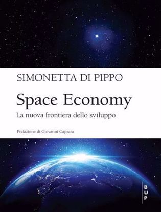 Immagine di Space economy. La nuova frontiera dello sviluppo