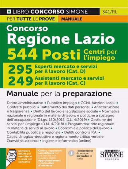 Immagine di Concorso Regione Lazio 544 Posti Centri per l’impiego 295 Esperti (Cat.D) e 249 Assistenti mercato e servizi per il lavoro (Cat.C) – Manuale