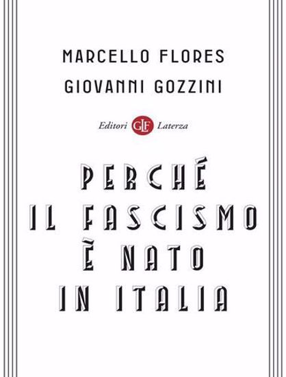 Immagine di Perché il fascismo è nato in Italia