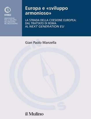 Immagine di Europa e «sviluppo armonioso». La strada della coesione europea: dal Trattato di Roma al Nex Generation EU