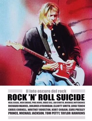 Immagine di Rock 'n' Roll suicide. Il lato oscuro del rock
