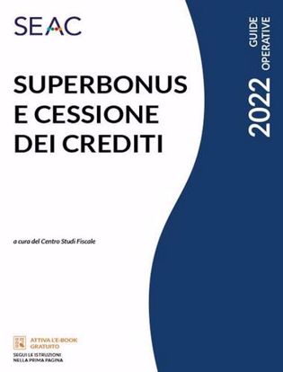 Immagine di Superbonus e cessione dei crediti 2022