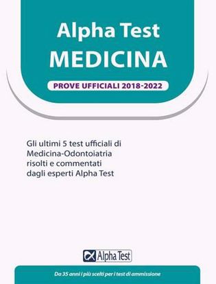 Immagine di Alpha Test. Medicina. Prove ufficiali 2018-2022