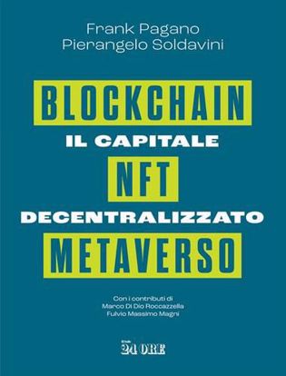 Immagine di Il capitale decentralizzato. Blockchain, NFT, Metaverso