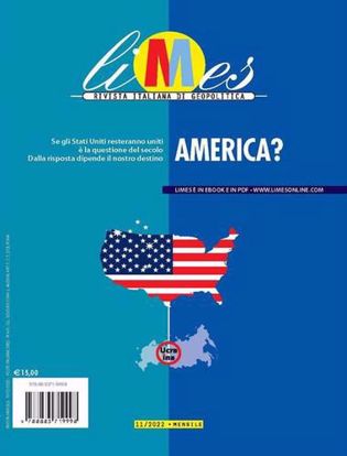 Immagine di Limes. Rivista italiana di geopolitica (2022) vol.11
America?
