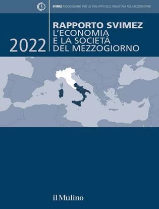 Immagine di Rapporto Svimez 2022. L'economia e la società del Mezzogiorno