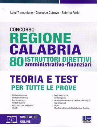 Immagine di Concorso regione Calabria. 80 istruttori direttivi amministrativo-finanziari. Con espansione online. Con software di simulazione