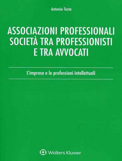 Immagine di ASSOCIAZIONI PROFESSIONALI. Società tra professionisti e tra avvocati