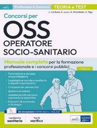 Immagine di Manuale concorsi per OSS. Operatore socio-sanitario. Teoria e test per concorsi e corsi professionali
