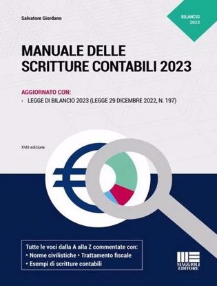 Immagine di Manuale delle scritture contabili 2023. Aggiornato con la Legge di Bilancio 2023 (Legge 29 dicembre 2022, N. 197)