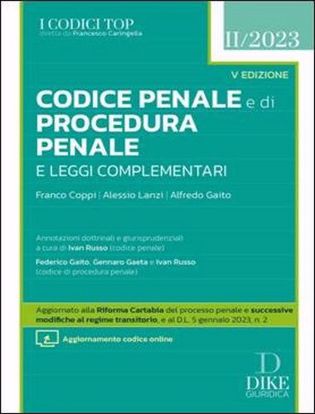 Immagine di Codice penale e di procedura penale e leggi complementari Febbraio II/2023