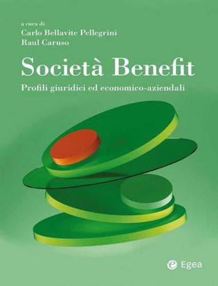 Immagine di Società Benefit. Profili giuridici ed economico-aziendali