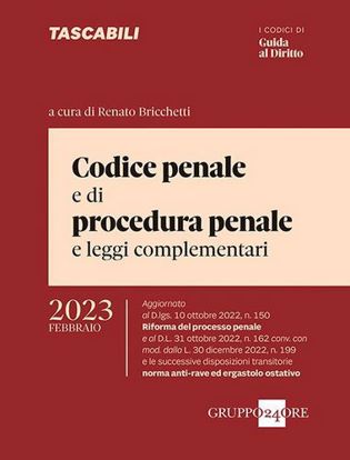 Immagine di Codice penale e di procedura penale e leggi complementari Febbraio 2023