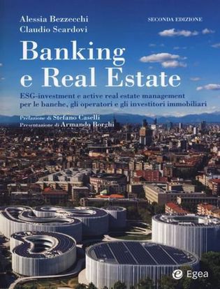 Immagine di Banking e real estate. Active real estate management per le banche, gli investitori e gli operatori immobiliari