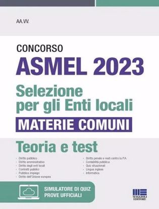 Immagine di Concorso ASMEL 2023. Selezione per gli Enti locali. Materie comuni. Con espansione online