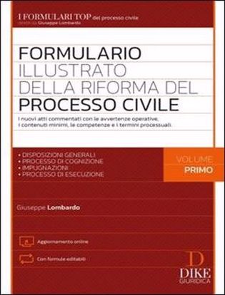 Immagine di Formulario illustrato della Riforma del Processo Civile – Volume primo con formule editabili