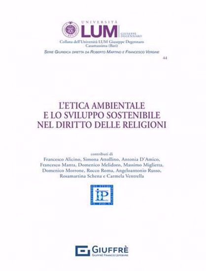 Immagine di L' etica ambientale e lo sviluppo sostenibile nel diritto delle religioni