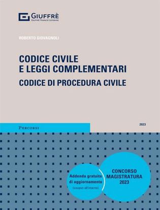Immagine di Codice civile e leggi complementari. Codice di procedura civile. Concorso magistratura 2023