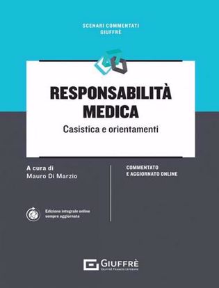 Immagine di Responsabilità medica. Casistica e orientamenti