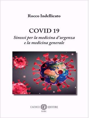 Immagine di Covid 19 - Sinossi per la medicina d'urgenza e la medicina generale